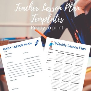 May include: Two printable lesson plan templates for teachers. The first template is for a daily lesson plan and the second is for a weekly lesson plan. Both templates have sections for date, class period, objectives, activities, assessment, vocabulary, reminders, and observations.