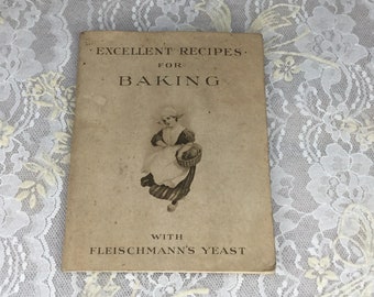 1910 Excellent Recipes for Baking With Fleischmann's Yeast Cookbook