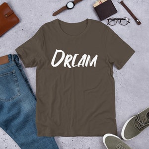 DREAM T-SHIRT/INSPIRATIONAL T-Shirt/Motivational T-Shirt/Positive Quotes T-Shirt/Unisex T-Shirt/Gift For Him/Gift For Her/Workout T-Shirt image 7
