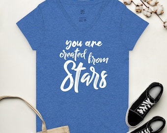 JE BENT GEMAAKT VAN de sterren V-hals T-shirt / motiverende T-shirt / inspirerende T-shirt / positieve citaten Tee / Dance Tee / Workout Tee / V-Neck