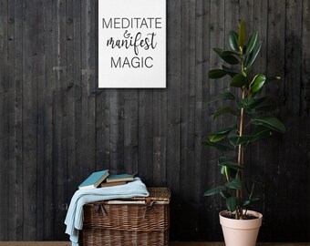 MEDITATE & MANIFEST MAGIC Canvas/Motivational Canvas/Inspirational Canvas/Positive Quotes Canvas/Home Decor/Wall Decor/Wall Hangings/Canvas