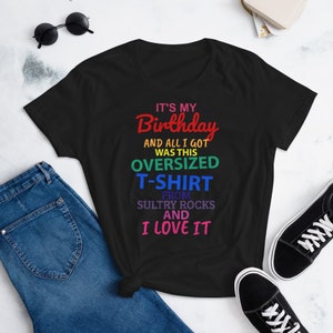 IT&#39;S MY BIRTHDAY Slim Fit T-Shirt/Funny Birthday T-Shirt/Gift for Her/Yoga T-Shirt/Workout T-Shirt/Birthday Gift/Inspirational T-Shirt