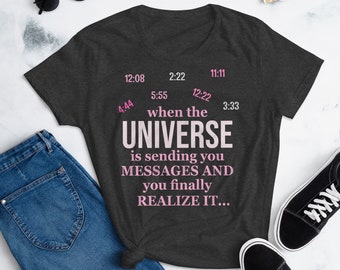 WHEN THE UNIVERSE Is Sending You Messages Fitted T-Shirt/Motivational T-Shirt/Inspirational T-Shirt/Positive Quotes T-Shirt/Dance T-Shirt