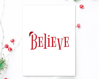 CHRISTMAS GREETING CARD, Believe Christmas Card, Printable, Red Print, Christmas Cards, 5x7, Fits A7 Envelope
