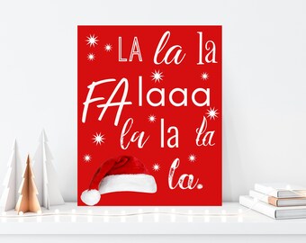 FA LA LA Christmas Printable, Deck the Halls, Cute Christmas Sign, Christmas Sign, Santa Claus Sign, Diy Christmas, 8x10