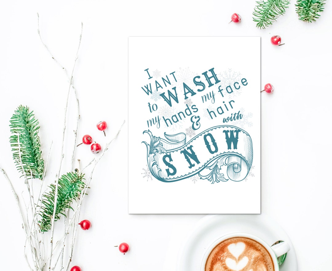 SNOW GREETING CARD, White Christmas Card, Printable, I Want to Wash My
