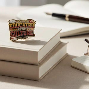 Educated By The Culture Lapel Pin, Black Statement Accessory, Gold-Tone Enamel