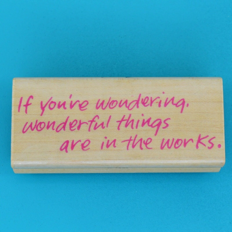 Stampassions If You/'re Wondering D-1279 Wood Mounted Rubber Stamp 1998
