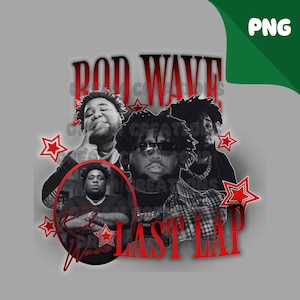 Rod Wave PNG, red rod wave, Last Lap Tour, Rod Wave shirt design, last Lap Tour Rod Wave Graphic tee downloadable design