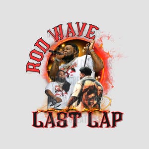 Rod Wave PNG, Last Lap Tour, Rod Wave shirt design, last Lap Tour Rod Wave Graphic tee downloadable design