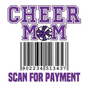 Cheer Mom Scan voor betaling shirtsjabloon - SVG, PNG, JPEG, Dxf - alleen digitaal bestand