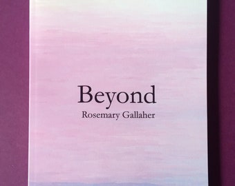 Beyond: A Self-Published Poetry Book (Print Version)
