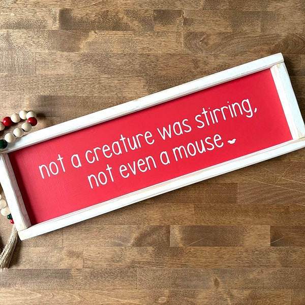 Not a creature was stirring, not even a mouse, Night before Christmas, Christmas mantel sign, Christmas entryway, Holiday fireplace decor,