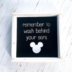 wash your hands sign, wash behind your ears sign, Mouse themed bathroom, kid&#39;s farmhouse bathroom, adult farmhouse bathroom, bathroom decor