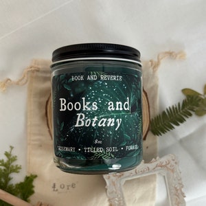 Books and Botany candle | rosemary, tilled soil, greenhouse candle, cottagecore, botany candle, plant lovers