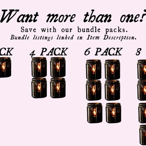 May include: Image shows multiple black candles in various pack sizes: 2, 4, 6, and 8. Each candle has a glowing flame. Text at the top reads "Want more than one?" and "Save with our bundle packs."