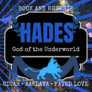 May include: A decorative label with the text "HADES God of the Underworld" in blue on a black background. The label includes a blue Cerberus illustration and the words "CIGAR &bull; BAKLAVA &bull; FATED LOVE". The background has a blue and pink floral design.