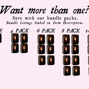 May include: Image shows multiple black jar candles in various bundle packs: 2, 4, 6, 8, and 10 packs. Text reads "Want more than one? Save with our bundle packs. Bundle listings linked in Item Description."