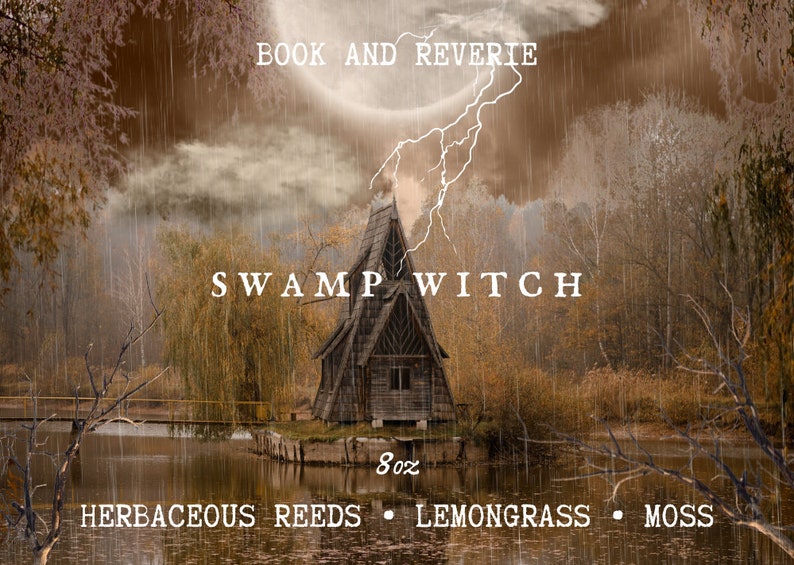 May include: An atmospheric image featuring a rustic wooden cabin on a small island in a swamp. The text "SWAMP WITCH" is displayed, along with "8oz" and scent notes: "HERBACEOUS REEDS &bull; LEMONGRASS &bull; MOSS". The sky shows a lightning strike.