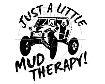 Mud Therapy ATV PNG: Cricut & Silhouette Cut File (Digital Download)