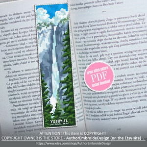 May include: A cross stitch pattern PDF for a bookmark featuring a blue and white waterfall with green trees and a blue sky. The text "Yosemite National Park" is at the bottom of the bookmark.