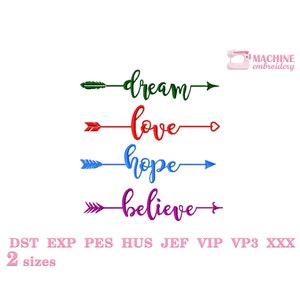 Arrow script font machine embroidery design, Lettering embroidery files, Valentine embroidery pattern, Love Hope Dream Believe #R11