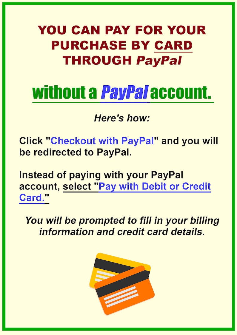 May include: Illustration showing how to pay for a purchase by card through PayPal without a PayPal account. The image shows two credit cards and text explaining the process.