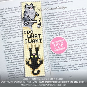 May include: Cross stitch pattern bookmark featuring a black cat with yellow eyes and the text "I do what I want". The bookmark is on a yellow background with a pink circle that says "Cross stitch pattern PDF Instant download".
