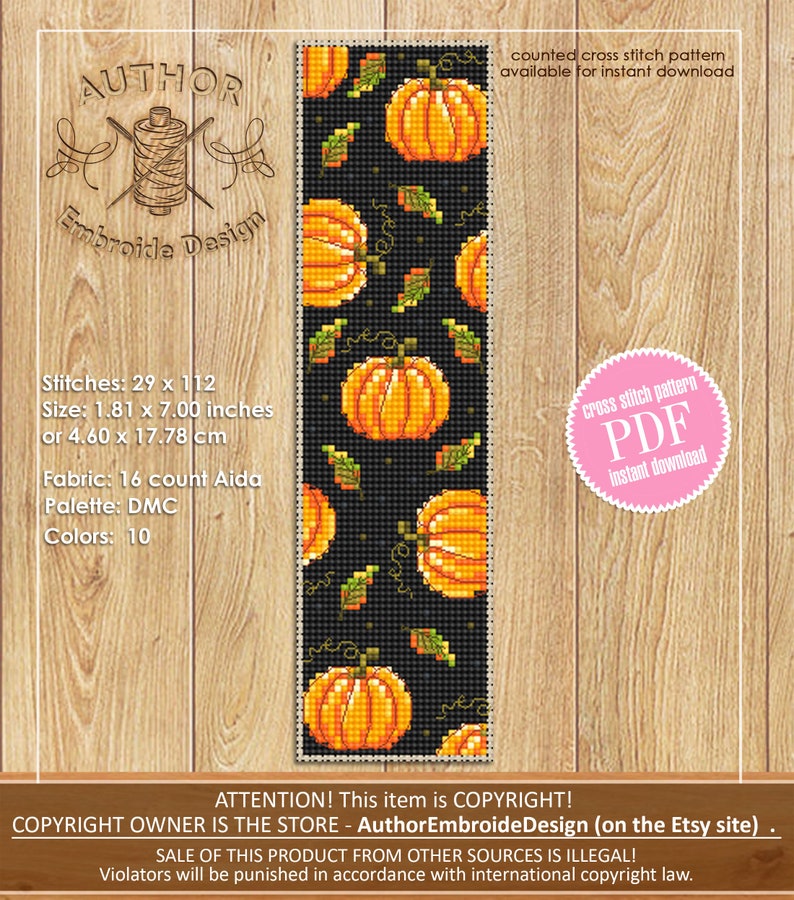 May include: A counted cross stitch pattern featuring a black background with orange pumpkins and green leaves. The pattern is available for instant download as a PDF file. The pattern is 1.81 inches by 7 inches or 4.60 cm by 17.78 cm and uses 10 colors.