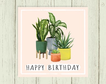 House Plants/ Happy Birthday Card/ Greetings Card/ Blank Inside/ Botanical/ Birthday Card/ Floral Birthday Card