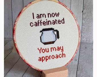 I am now caffeinated, completed cross stitch quote, coffee lover gift, coffee wall art, handmade wall art, setting boundaries, gift for mum