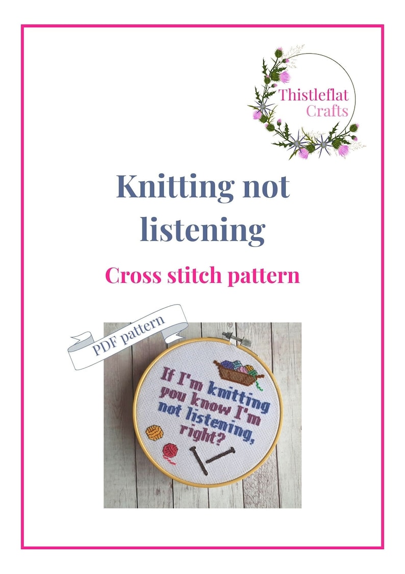 Knitting Not Listening Cross Stitch Pattern, Funny Knitter Gift PDF Immediate Download, Snarky Cross Stitch, Sassy Cross Stitch Patterns image 1