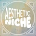 Aesthetic Niche