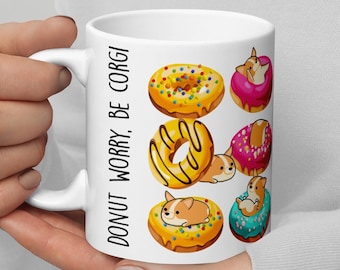 CORGI MUG: Chubby Pembroke Welsh Corgi DONUTS Art on White Glossy Ceramic Mug, Kawaii Art By Bark&Run!
