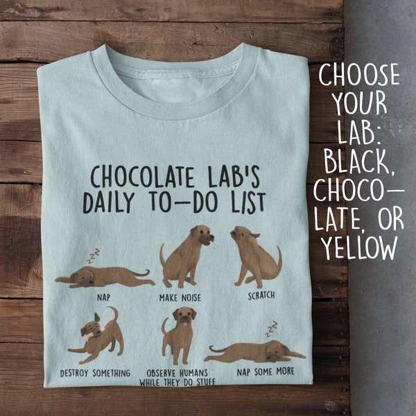 LABRADOR T-SHIRT, 100% Cotton, UNISEX Tshirt, Labrador's Daily To-do List With Funny Illustrations