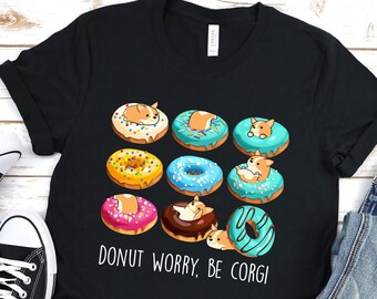 CORGI SHIRT, 100% COTTON. Unisex Chubby Style Art of Pembroke Welsh Corgi Dog with Donuts, Kawaii Art.