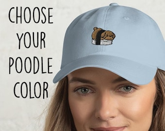 POODLE HAT, 100% chino cotton twill, Embroidary Design of Cute Chubby Sushi Poodle Dog on Dad Styled Hat, Unisex. Original Kawaii Art