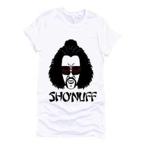 Sho’nuff T-Shirt: Movie Graphic Tee, 100% Cotton