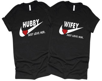 Buy Hubby/wifey Just Love Him/her T-shirt, Couple Shirt, Nike