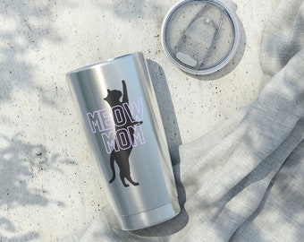Meow Mom On-The-Go: 20 oz Tumbler for the Cat-Loving Mom