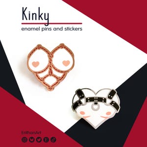 May include: Two heart-shaped enamel pins. One features a rope design with pink heart accents, the other a black harness design. The text "Kinky" and "enamel pins and stickers" is displayed above the pins. The background is white, red, and black.