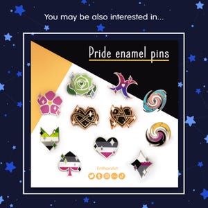 May include: A collection of Pride enamel pins in various designs, including flowers, hearts, and geometric shapes. The pins feature a range of colors and patterns, with text that reads "Pride enamel pins". The background is a dark blue with stars.