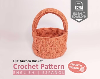 Aurora Crochet Basket Pattern PDF | Step-by-Step Tutorial | Handmade Storage Basket | Digital Download | English & Spanish