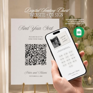May include: A white wedding seating chart sign with black text reading Find Your Seat, a large QR code, and the names Peter and Naomi with the date November 22, 2028. A smartphone displays a matching digital guest list interface.