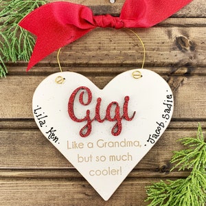 Gigi Ornament Personalized Gigi Gift; Christmas Present for Cool Grandma Gigi; Handmade Wood Ornament Personalized with Grandkids Names