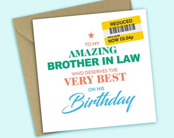 Reduced Sticker Card For Brother In Law - Funny Birthday Card, For Brother In Law, For Him