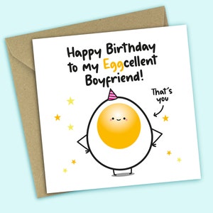 Boyfriend Birthday Card - Happy Birthday To My Egg-cellent Boyfriend - Funny Birthday Card For Him