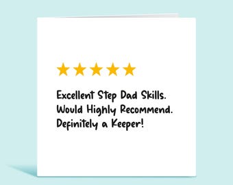 Funny Step Dad Birthday Card - Excellent Step Dad Skills, Would Highly Recommend, Definitely a Keeper