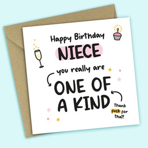 Carte d’anniversaire nièce - Joyeux anniversaire nièce, vous êtes vraiment unique en son genre, carte d’anniversaire drôle, pour nièce, pour elle