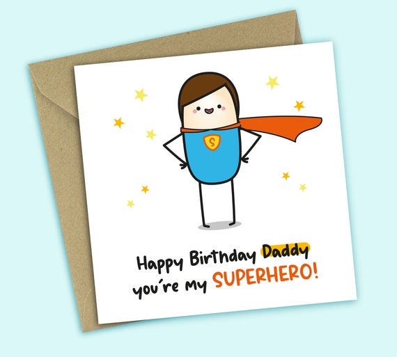 Happy birthday to my superhero sale dad